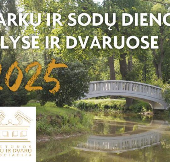 Lietuvos pilys ir dvarai kviečia apsilankyti istoriniuose jų parkuose ir soduose