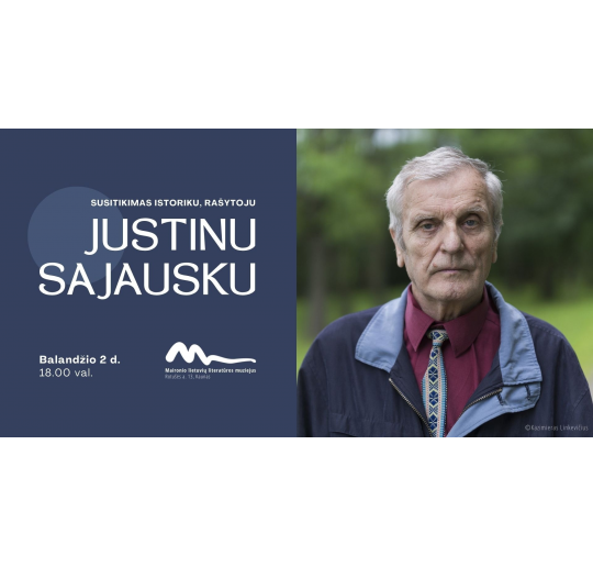jpg-susitikimas-istoriku-rasytoju-justinu-sajausku_1711026993-c1dbecfeb3a0ee650bf8a66ae9372fe5.jpg